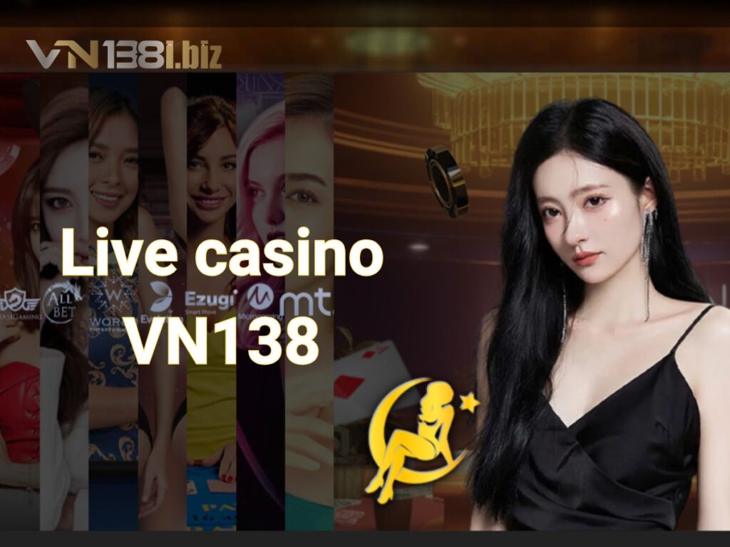 live casino vn138