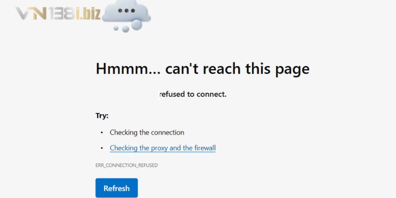 Kết nối mạng không ổn định khiến đăng nhập VN138 bị lỗi